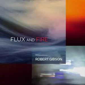 Gibson / Stern / Murdock - Flux & Fire  [COMPACT DISC - CD]