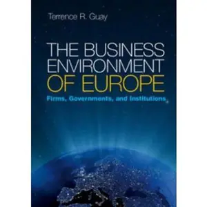USED-The Business Environment of Europe by Guay, Terrence R. (Paperback)