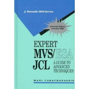 USED-Expert MVS/ESA JCL: A Guide to Advanced Techniques (IBM McGraw-Hill Series) by Mani Carathanassis (Hardcover)