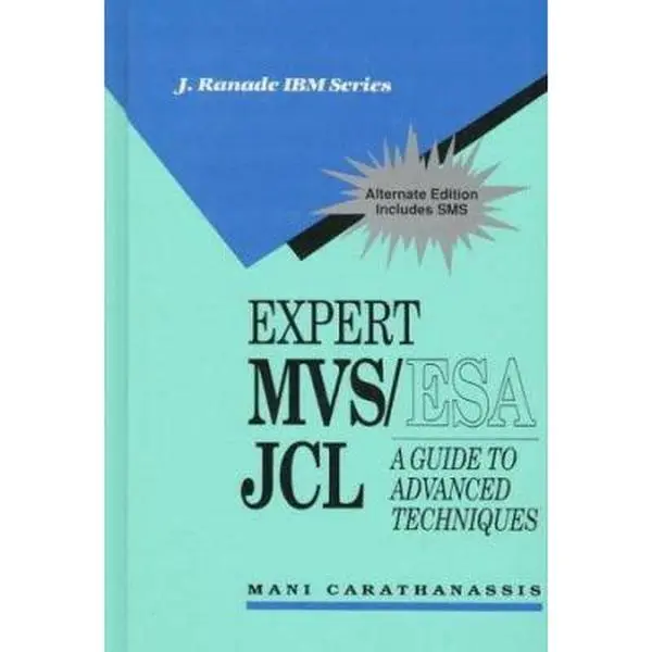 USED-Expert MVS/ESA JCL: A Guide to Advanced Techniques (IBM McGraw-Hill Series) by Mani Carathanassis (Hardcover)