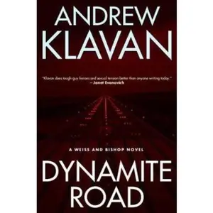 USED-Dynamite Road by Andrew Klavan (Hardcover)