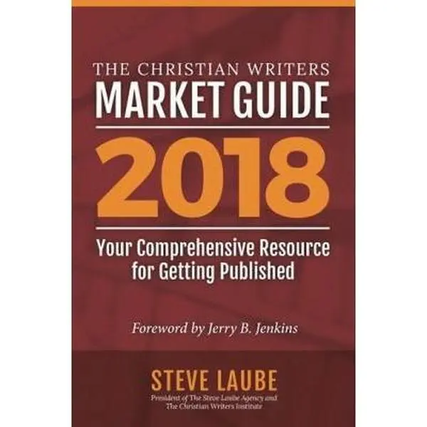 USED-Christian Writers Market Guide-2018 Edition by Steve Laube (Paperback)