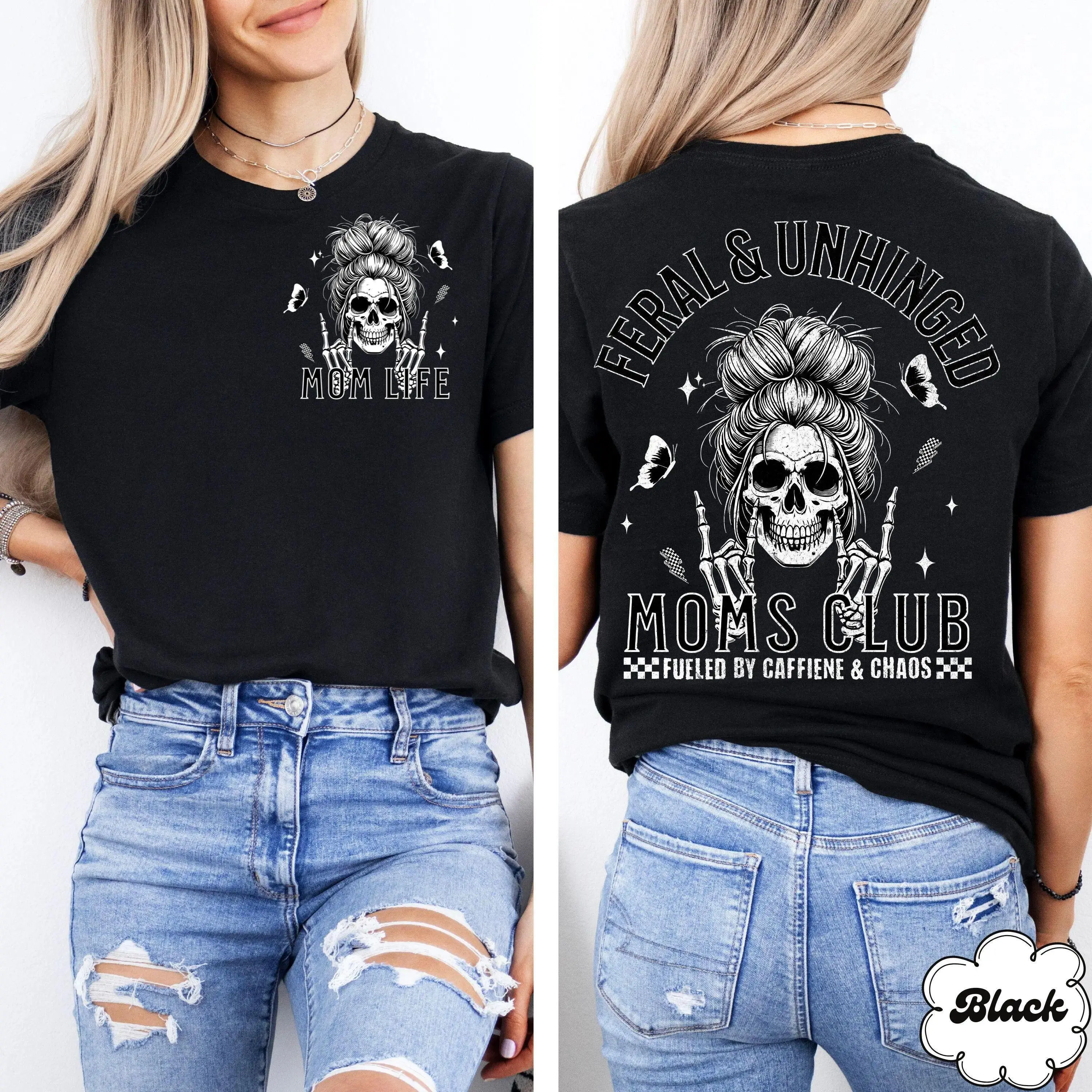 Feral and Unhinged Moms Club Shirt, Skeleton Coffee Mom Shirt, Edgy Mom Graphic Tee, Funny Mom Shirt, Trendy Mom Shirt, Rad Mom Shirt t0413Father's Day Gift