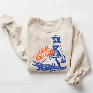 Stay Rowdy Sweatshirt, Cowgirl with Alligator Sweatshirt, Say Howdy Get Rowdy Tshirt, Western Sweater, Country Girl Bachelorette Party Crewneck