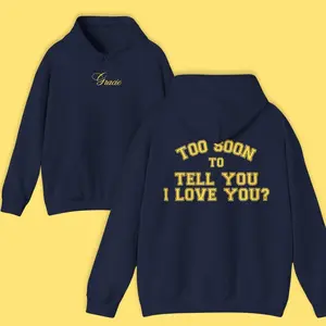 Gracie The Secret Of Us Hoodie, Too Soon To Tell You I Love You Abrams Sweatshirt, Risk Gracie Inspired Pullover
