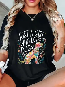 100% Cotton Unisex Dog Cute Just A Girl Who Loves Dogs T-Shirt Casual Top
