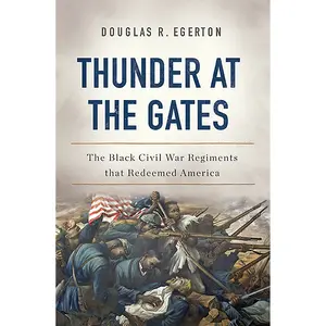 Thunder at the Gates by Douglas R Egerton [Hardcover Book]