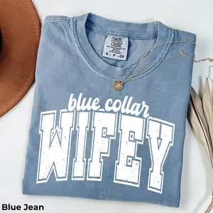 Blue Collar Wife Comfort Colors T-Shirt - Vintage Preppy Trucker Wifey Tee, Construction & Plumber Wife Shirt, Country Girl Aesthetic Tee