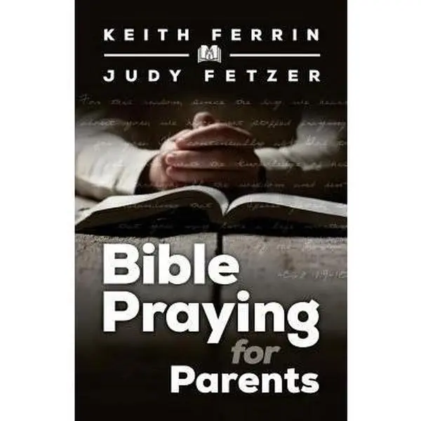 Used Bible Praying for Parents Book by Judy Fetzer - Softcover, 365 Daily Prayers, Scripture-Based Prayer Guide (English), Keith Ferrin Productions, Llc