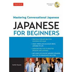 USED-Tuttle Japanese for Beginners: Mastering Conversational Japanese (Downloadable Audio Included) [With CD] by Toyozato, Sachiko (Paperback)