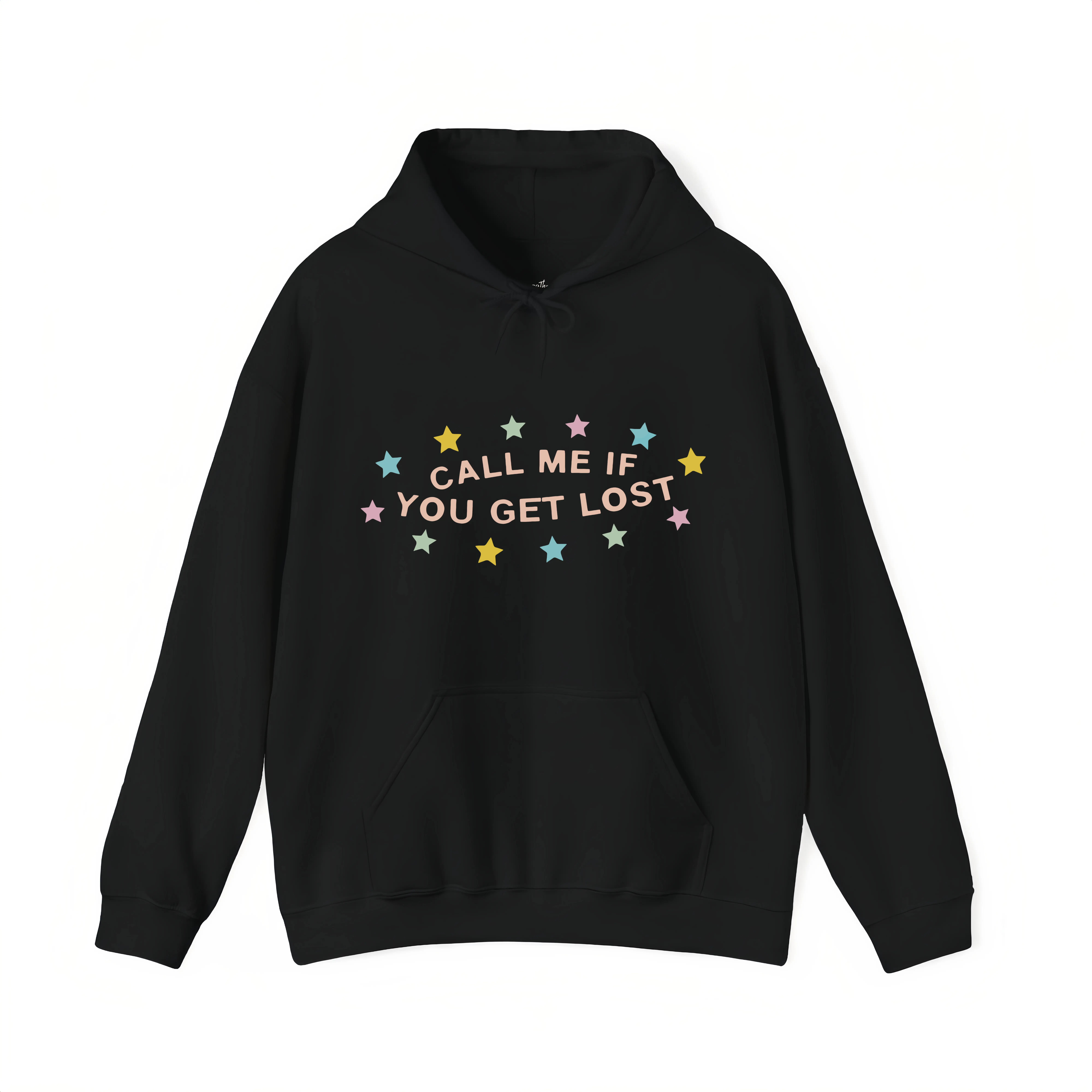 Men Women 100% Call Me If You Get Lost Hoodie – Long Sleeve Unique Gift Classic Fabric Menswear Layer