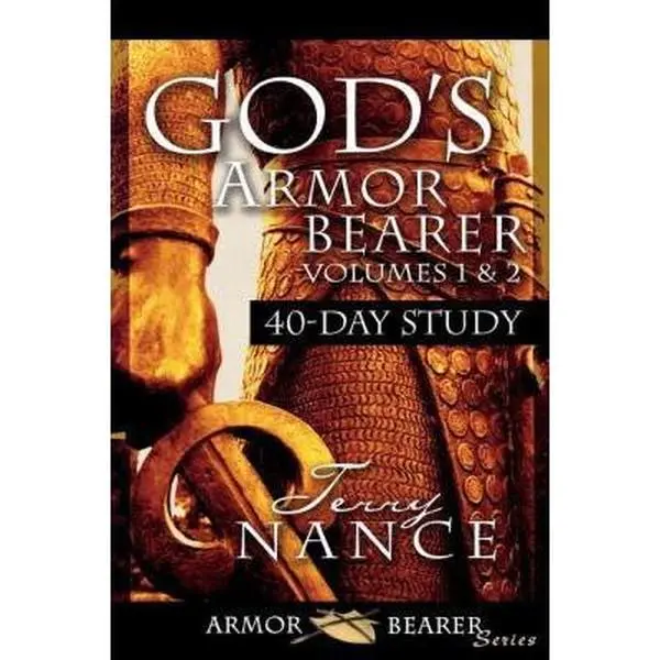 USED Book - God's Armorbearer 40-Day Devotional and Study Guide, Volumes 1 & 2: A 40-Day Personal Journey, for Individual and Group Use by Nance, Terry (Paperback) - english