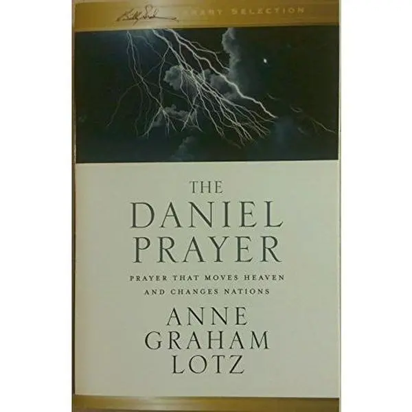 USED-Daniel Prayer - Prayer That Moves Heaven And Changes Nations - Book Club Edition by Anne Graham Lotz (Paperback)