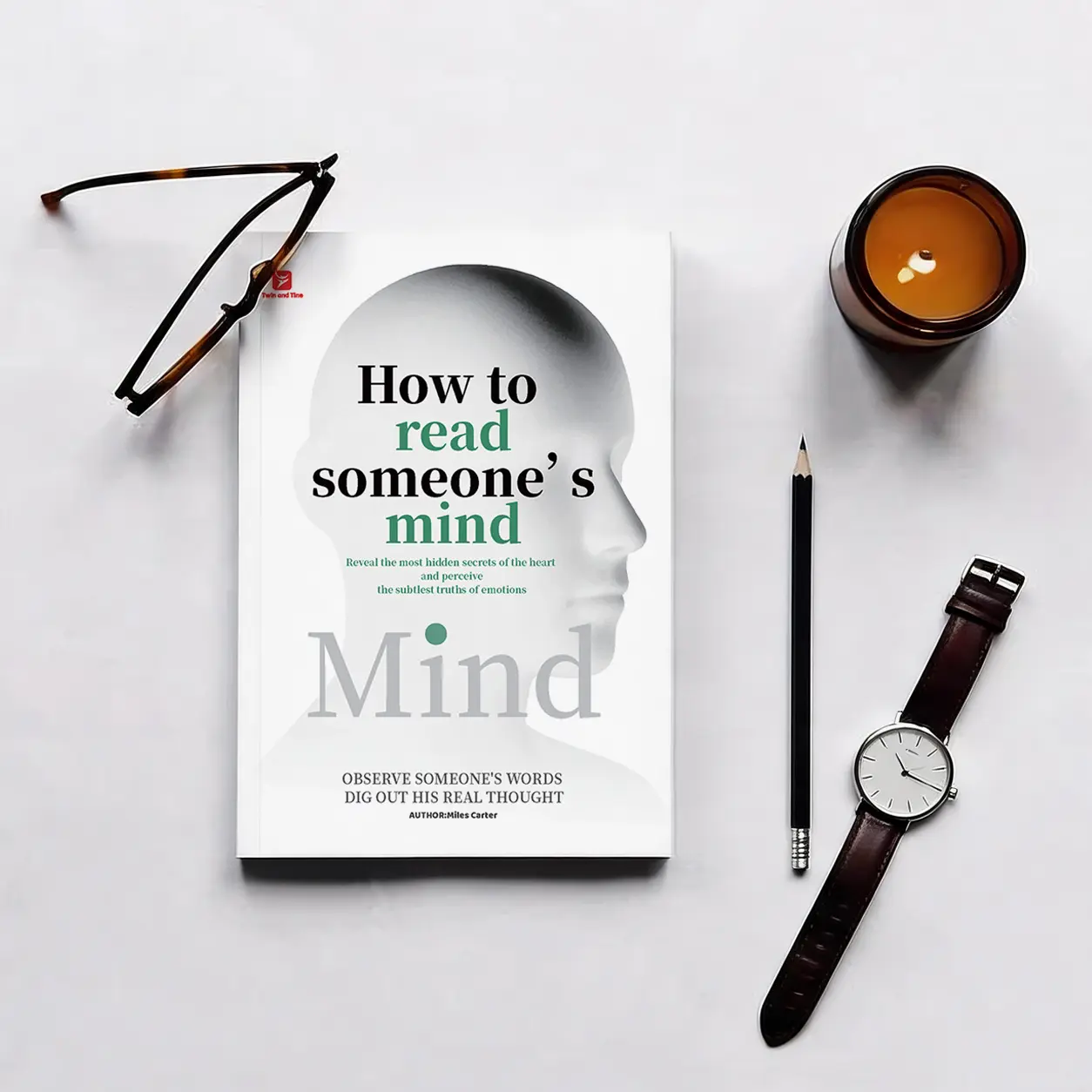 Psychology Book - How to Read Minds, Decode Body Language, Spot Hidden Intentions, and Protect Your Energy (Humanities & Social Sciences, Relationships Guide)