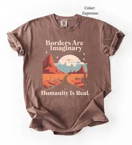 Borders Are Imaginary Humanity Is Real T-shirt, Support Immigrants, Human Rights Shirt, Political Activism, Social Justice Progressive Tee