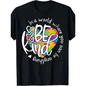 In A World Where You Can Be Anything Be Kind Kindness Unisex T Shirt |   Men'S Casual Short Sleeve, Comfortable Fit, Playful Graphic Tee, Crew Neck, All-Season Wear