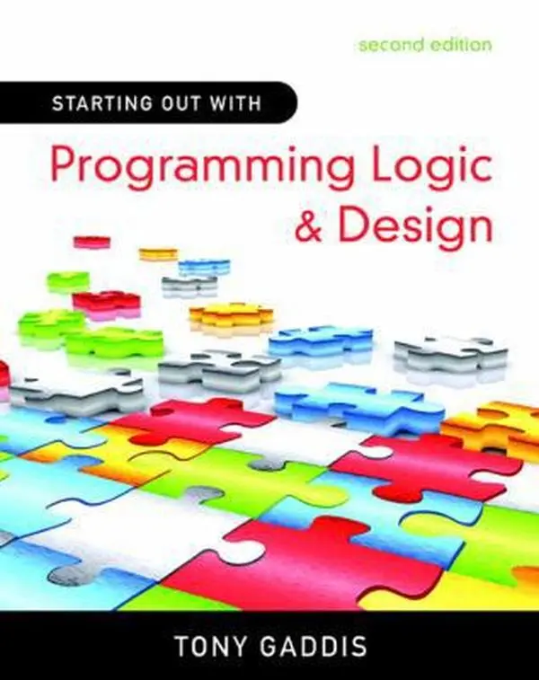 USED-Starting Out with Programming Logic and Design (2nd Edition) by Tony Gaddis (Paperback)