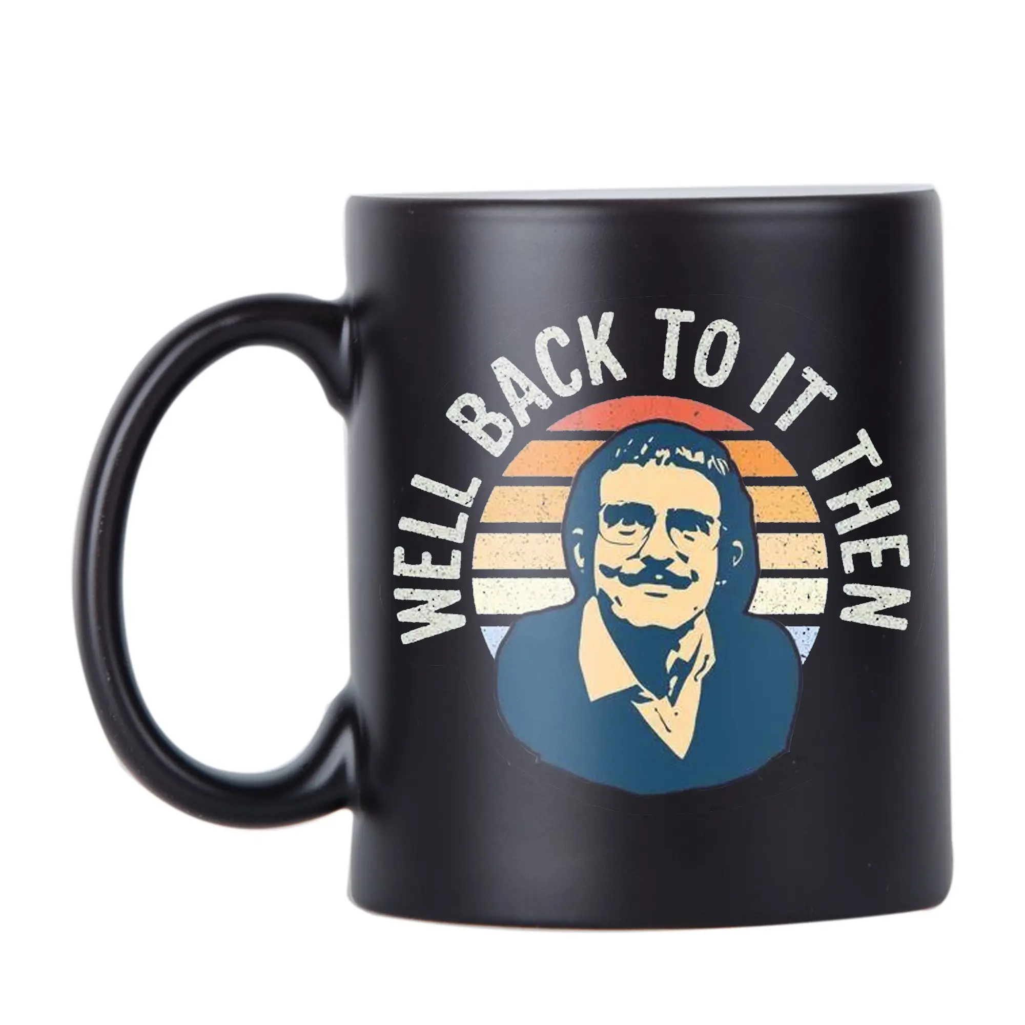 Well Back To It Then mug – Do It Lady Chit mug, Funny Relatable Meme mug,  Gift for Coworkers