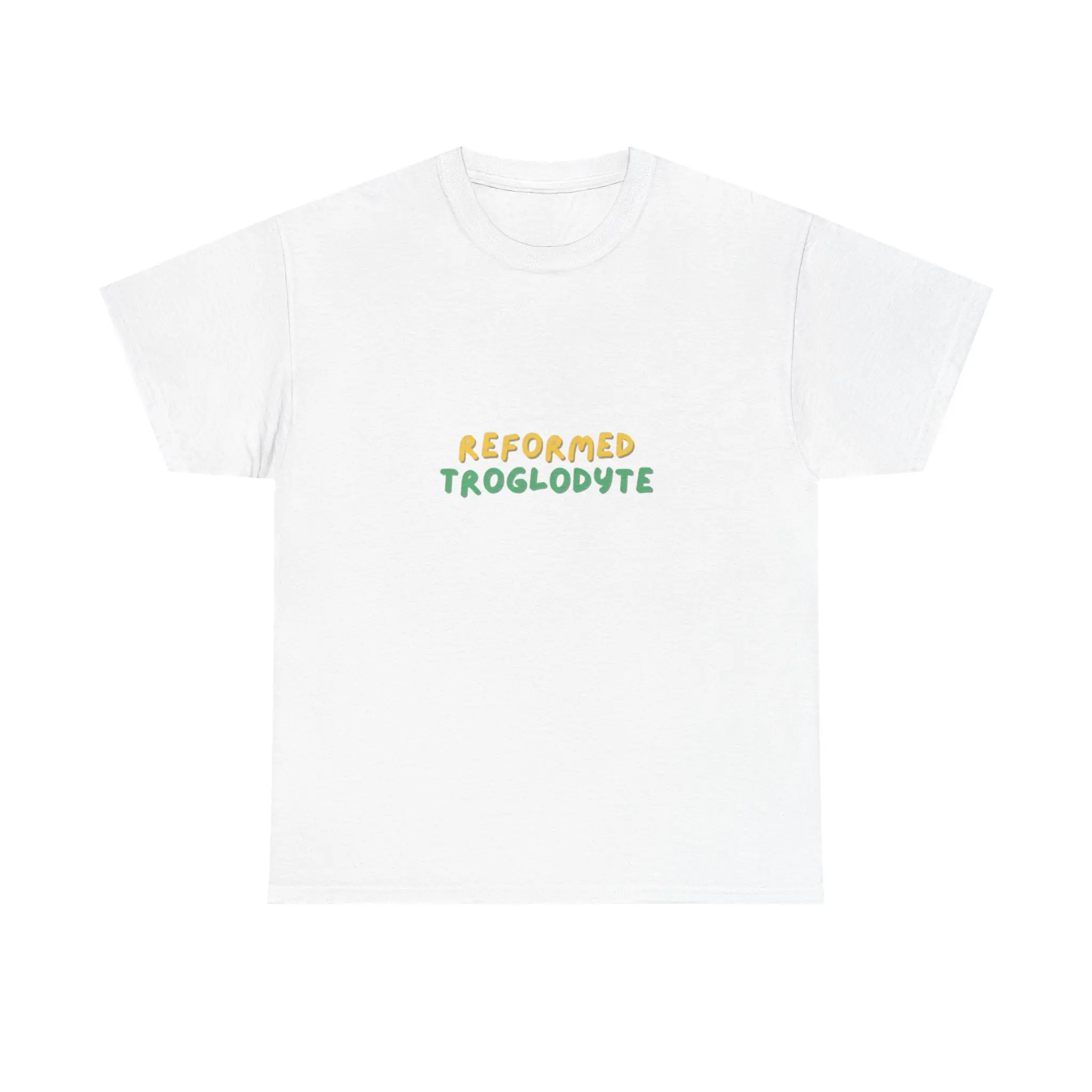 Funny Reformed Troglodyte Unisex Heavy Cotton Tee, Humorous Shirt, Goofy Gift Shirt, Sarcastic Graphic Tee, Introvert Clothing