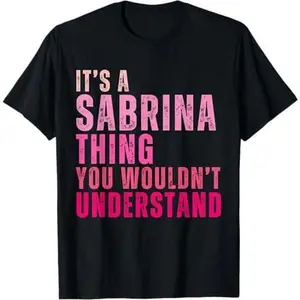 It's A Sabrina Thing You Wouldn't Understand Vintage T-Shirt