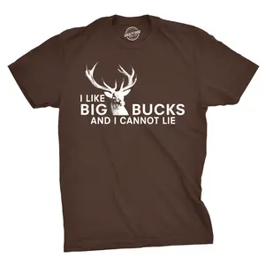 Mens I Like Big Bucks and I Cannot Lie Funny Deer Hunting Humor T shirts for Men Mens Funny T Shirts Cool Vintage Fashion T-Shirt Gift Classic Menswear Funny Hunting Short Sleeve Novelty Tees for Guys