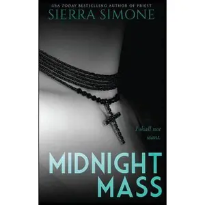 Midnight Mass -- Sierra Simone - Paperback