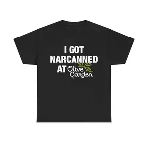 I Got Narcanned At Olive Garden Tee - Funny Streetwear Tshirt, Casual Shortsleeve Menswear Graphic Tshirt