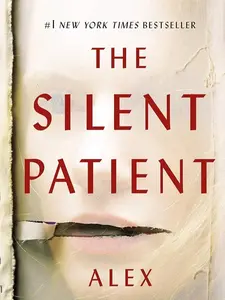 Alex Michaelides The Silent Patient - An Unforgettable Psychological Thriller with Hitchcockian Suspense & Greek Tragedy Elements