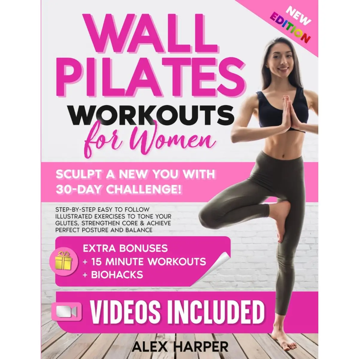 Wall Pilates Workouts for Women: Sculpt a New You in Just 30 days! Step-by-Step Easy to Follow Illustrated Exercises to Tone Your Glutes, Strengthen Core & Achieve Perfect Posture and Balance Paperback – March 19, 2024
