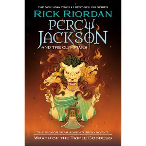 Percy Jackson and the Olympians: Wrath of the Triple Goddess -- Rick Riordan - Hardcover