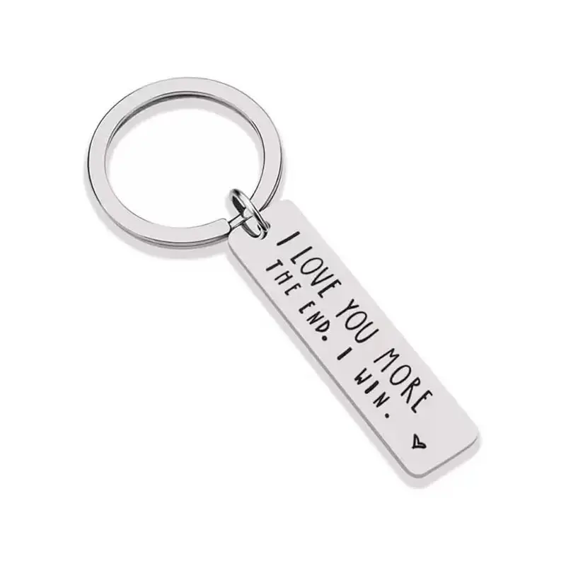 Stainless Steel Engraved Keychain - "I Love You More The End I Win" Rust Resistant Stainless Steel Jewelry, Romantic Couple Valentine Gift