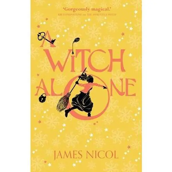 USED-A Witch Alone (The Apprentice Witch) by James Nicol (Paperback)