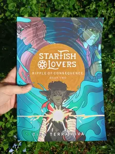 Starfish Lovers Ripple of Consequence Book Two First Edition LGBTQIA Friendly 70lb Text 132 Pages with Additional Content and Companion Bookmark