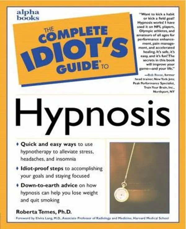 USED Book - The Complete Idiot's Guide to Hypnosis by Roberta Temes Ph.D. (Paperback) - english