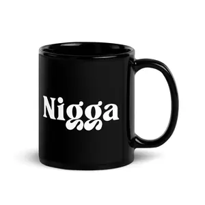 Black Glossy Mug N*gga