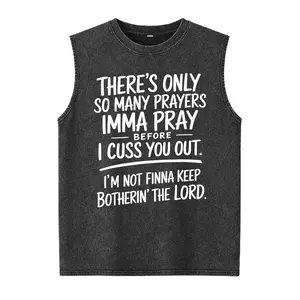 Limited Edition Street Style Holiday Washed Vest with Prayers and Cursing Design Comfortable Relaxed Fit Summer Cotton Short Sleeve Tee for Men Dad and Friends