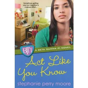 USED-Act Like You Know by Moore, Stephanie Perry (Paperback)