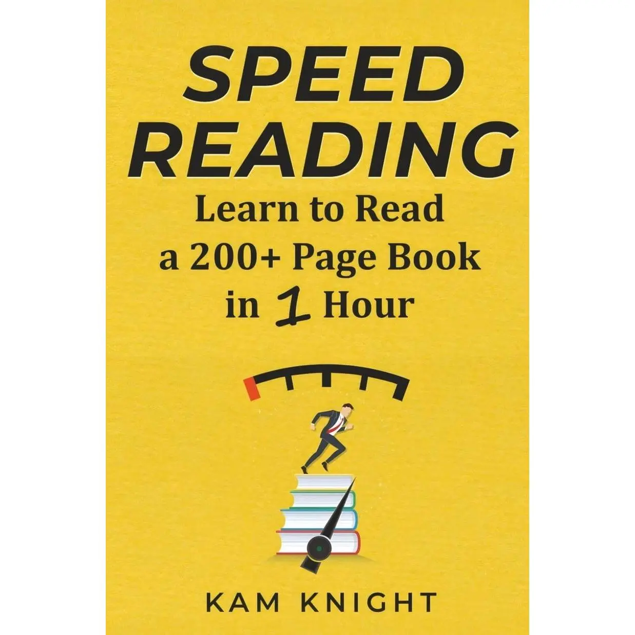Speed Reading: Learn to Read a 200+ Page Book in 1 Hour (Mental Performance)   Paperback – September 26, 2018