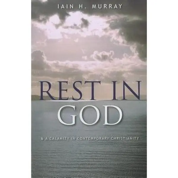USED Book - Rest in God: & a Calamity in Contemporary Christianity by Murray, Iain H. (Paperback) - english