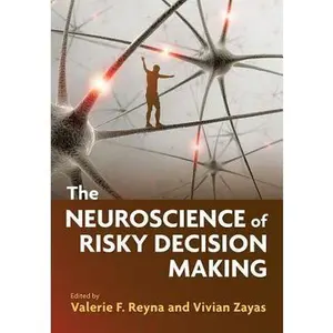 USED-The Neuroscience of Risky Decision Making (Hardcover)
