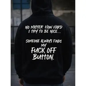 No Matter How Hard I Try To Be Nice Hoodie, Sweatshirt, Unisex Long Sleeve Graphic Pullover Hoodies