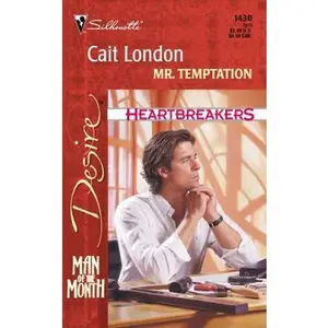 USED-Mr. Temptation (Man of The Month/Heartbreakers) (Harlequin Desire) by Cait London (Unknown)