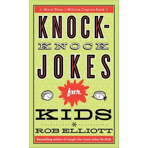 Knock-Knock Jokes for Kids: Silly Children’s Birthday and Christmas Stocking Stuffer Gift for Kids Ages 6-12 (Laugh-Out-Loud Jokes for Kids) Paperback – June 15, 2013
