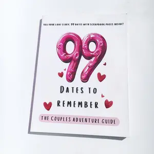 99 Dates To Remember: The Ultimate Couples Adventure Guide with Scrapbook Pages | Create Unforgettable Love Stories (Relationship Books, Paperback)