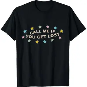 100% Cotton Call Me If You Get Lost Gift for Men Women  T-Shirt