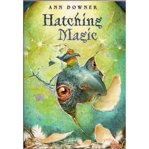 USED-Hatching Magic by Ann Downer (Paperback)