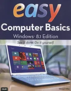 USED-Easy Computer Basics, Windows 8.1 Edition by Michael Miller (Paperback)
