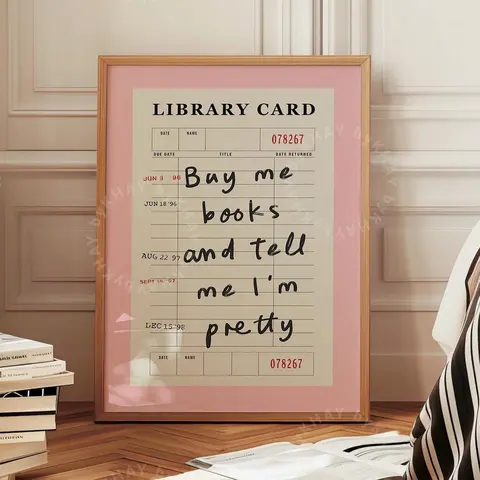 Unframed Style "Buy Me Books and Tell Me I'm Pretty" Pink Library Card Poster Print, Waterproof Aesthetic Home Decor, Dorm/College Dorm Decor for Vintage Book Lovers (Bedroom Use), Home Decor Items, Vintage Home Decor
