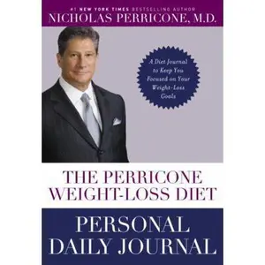 USED-The Perricone Weight-Loss Diet Personal Daily Journal: A Diet Journal to Keep You Focused on Your Weight-Loss Goals by Perricone, Nicholas (Paperback)