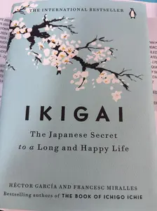 Ikigai: The Japanese Secret to a Long and Happy Life - Paperback, Blue Zones Longevity Guide for Community Well-Being